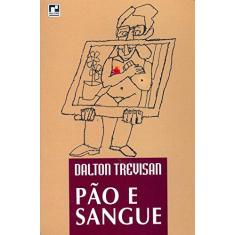 Imagem de Pão E Sangue - Capa Comum - 9788501031853