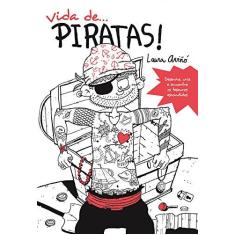 Imagem de Vida De... Piratas! - Aviñó, Laura - 9788550700687