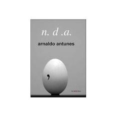 Imagem de N. D. A. - Antunes, Arnaldo - 9788573213195