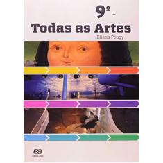 Imagem de Todas as Artes: Didáticos Ensino Fundamental II - Arte - 9º Ano - Eliana Pougy - 9788508129690