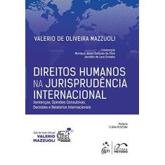 Imagem de Direitos Humanos na Jurisprudência Internacional - Valerio De Oliveira Mazzuoli - 9788530984168