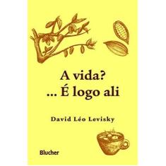 Imagem de A Vida? - "levisky, David Leo" - 9788521213642