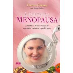 Imagem de A Dieta da Menopausa - Cheung, Theresa - 9788576842187