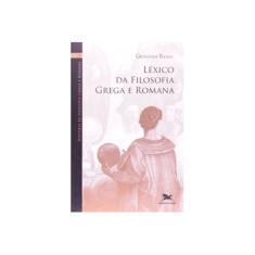 Imagem de Léxico da Filosofia Grega e Romana - Vol. IX - Reale, Giovanni - 9788515040957