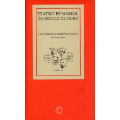 Imagem de Teatro Espanhol do Século de Ouro - Cunha, Newton; Guinsburg, J. - 9788527309349