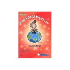 Imagem de O Mundo De Minguelin - Capa Comum - 9788529402932