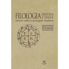 Imagem de Filologia, História e Língua - Leonardo Lennertz Marcotulio - 9788579341441
