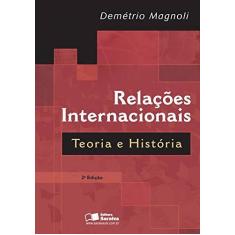 Imagem de Relações Internacionais: Teoria e História - Demetrio Magnoli - 9788502201972