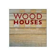 Imagem de Wood Houses - Capa Dura - 9783864073618