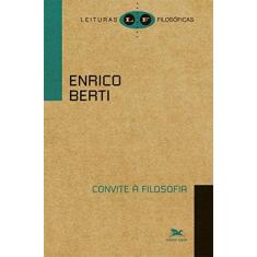 Imagem de Convite À Filosofia - Leituras Filosóficas - Berti, Enrico - 9788515040773