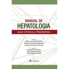 Imagem de Manual De Hepatologia Para Clínicos e Residentes - Ferraz, Maria Lucia Gomes - 9788538808022
