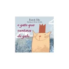 Imagem de O Gato que Cantava de Galo - Filho, Ricardo - 9788525048295