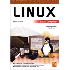 Imagem de Linux - Curso Completo - 7ª Ed. - Pereira, Fernando; Guerreiro, Rui - 9789727227013
