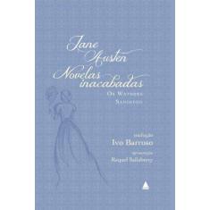 Imagem de Novelas Inacabadas - Os Watsons - Sanditon - Austen, Jane - 9788520929841