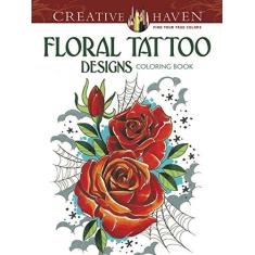 Imagem de Creative Haven Floral Tattoo Coloring Book - Siuda, Erik; - 9780486496290