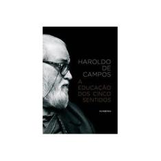 Imagem de A Educação Dos Cinco Sentidos - Acompanha CD - Campos, Haroldo De - 9788573213379