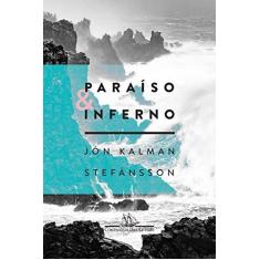 Imagem de Paraíso & Inferno - Jón Kalman Stefánsson - 9788535927856