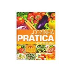 Imagem de Cozinha Prática Vegetariana - Cristian Muniz - 9788598551203