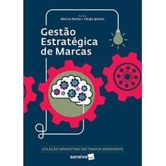 Imagem de Gestão Estratégica de Marcas - Oliveria, Sérgio Luis Ignácio De - 9788547218140