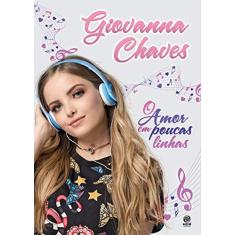 Imagem de O Amor em Poucas Linhas - Giovanna Chaves - 9788582465851