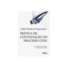 Imagem de Prática de Contestação no Processo Civil - Gediel Claudino De Araujo Jr - 9788522487004