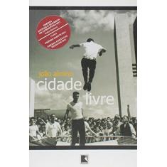 Imagem de Cidade Livre - Almino, João - 9788501089809