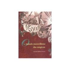 Imagem de O Mundo Maravilhoso Das Magicas - Capa Dura - 9788577401024