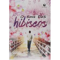 Imagem de O Sono Dos Hibiscos - Barbiere, Lygia - 9788582910399