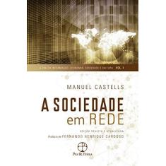 Imagem de A Sociedade em Rede - A Era da Informação - Vol. 1 - 10ª Ed. - Castells, Manuel - 9788577530366