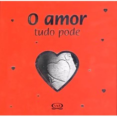 Imagem de O Amor Tudo Pode - 2ª Ed. 2011 - Riba, Lidia Maria - 9788576832683