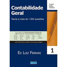 Imagem de Contabilidade Geral. Teoria e Mais de 1.000 Questões - Ed Luiz Ferrari - 9788576269786