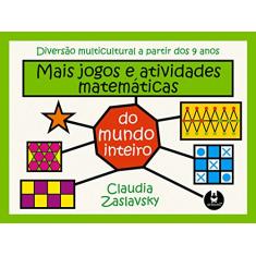 Imagem de Mais Jogos e Atividades Matemáticas - Zaslavsky, Claudia - 9788536319810