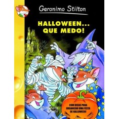 Imagem de Halloween... Que Medo! - Col. Geronimo Stilton Vol. 4 - Stilton, Geronimo - 9788576656708