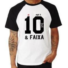 Imagem de Camiseta Raglan Aqui É 10 E Faixa - Foca Na Moda