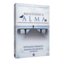 Imagem de Refletindo a Alma - Divaldo Pereira Franco - 9788582661444