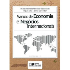 Imagem de Manual de Economia e Negócios Internacionais - Vasconcellos, Marco Antonio Sandoval De - 9788502132894
