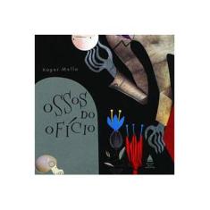 Imagem de Ossos do Ofício - Roger Mello - 9788520923245