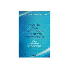 Imagem de Lições de Teoria Constitucional e de Direito Constitucional - 2ª Ed. - Bezerra, Paulo Cesar Santos - 9788571477667