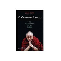 Imagem de O Caminho Aberto - Um Dalai-lama na Era Global - Iyer, Pico - 9788535914658