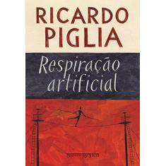 Imagem de Respiração Artificial - Piglia, Ricardo - 9788535915945