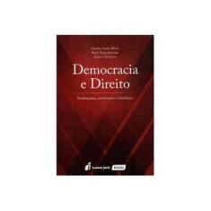 Imagem de Democracia e Direito. Instituições, Correlações e Interfaces - Gretha Leite Maia - 9788584405176