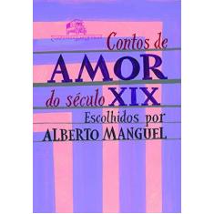 Imagem de Contos de Amor do Século Xix - Manguel, Alberto - 9788535911381