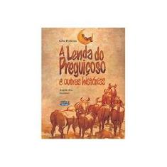 Imagem de A Lenda Do Preguiçoso E Outras Histórias - Pedroza, Giba - 9788524918223