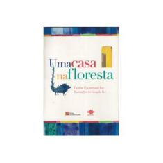 Imagem de Uma Casa na Floresta - Ivo, Denise Esquenazi - 9788571910591