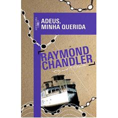 Imagem de Adeus, Minha Querida - Raymond Chandler - 9788556520029