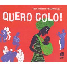 Imagem de Quero Colo! - Stela Barbieri - 9788541813440