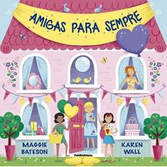 Imagem de Amigas Para Sempre - Maggie Bateson - 9788569275411