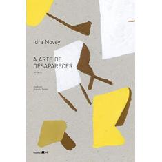 Imagem de Arte de Desaparecer, A - Idra Novey - 9788573266863