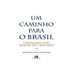 Imagem de Um Caminho Para o Brasil - Magliano Filho, Raymundo - 9788572449977