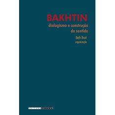 Imagem de Bakhtin Dialogismo e Construção do Sentido - 2ª Edição - Brait, Beth - 9788526806825